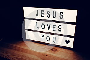 Jesus loves you