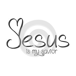 Jesus is my savior text
