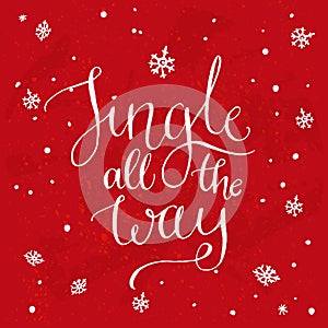 Jingle all the way. Christmas song inspirational