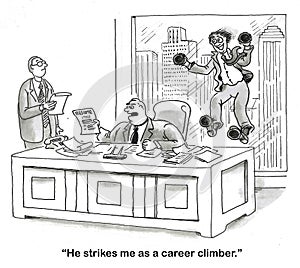 Job Candidate is a Career Climber