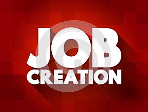 Job Creation text, business concept background