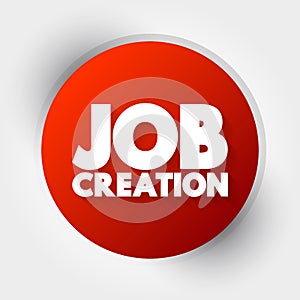 Job Creation text, business concept background