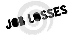 Job Losses rubber stamp