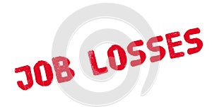 Job Losses rubber stamp photo