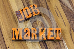 Job market professional employment marketing communication personnel career