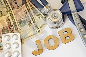 Job in medicine and pharmacy concept photo. Stethoscope, neurological reflex rubber hammer, dollar bills and syringe with medicine