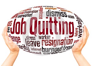 Job Quitting word cloud hand sphere concept