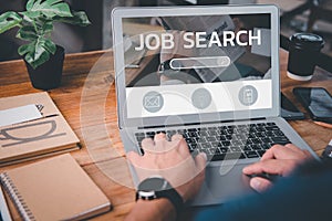 Job search concept, find your career, Man looking at online website by laptop computer.People searching for vacancies or position