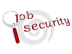 Job security with magnifying glass