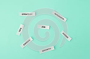 Job, strategy, tips, career, interview, growth, hiring words on