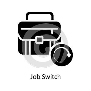 Job Switch vector Solid Icon Design illustration. Business And Management Symbol on White background EPS 10 File