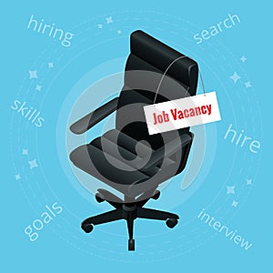 Job Vacancy. The employer is looking for an employee concept. Black office chair and sign vacant. Recruiting or Business