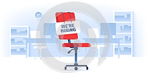 Job vacancy. We are hiring sign at vacant working chair in empty office. Workers recruiting isolated vector illustration