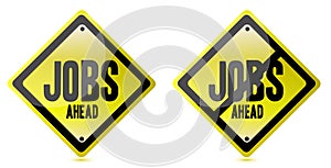 Jobs ahead Street sign