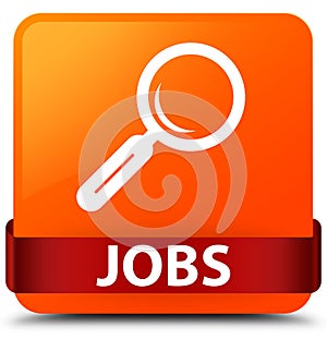 Jobs orange square button red ribbon in middle