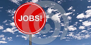 Jobs traffic sign