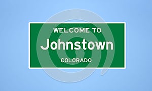 Johnstown, Colorado city limit sign. Town sign from the USA.