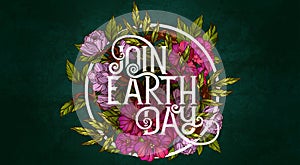 Join Earth Day. Poster template