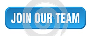 join our team button. join our team square 3d push button.