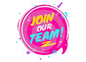 Join Our Team. Vector Icon Isolated on White. Pink Rounded Sign