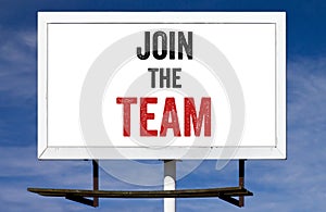 Join The Team Billboard Sign