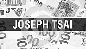 Joseph Tsai text Concept. American Dollars Cash Money,3D rendering. Billionaire Joseph Tsai at Dollar Banknote. Top world
