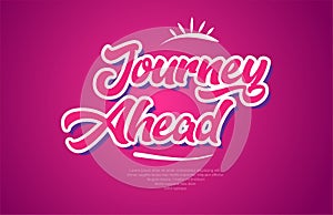 journey ahead word text typography pink design icon