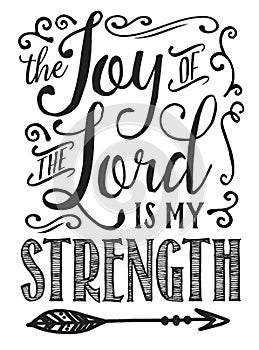 The Joy of the Lord is my Strength Calligraphy