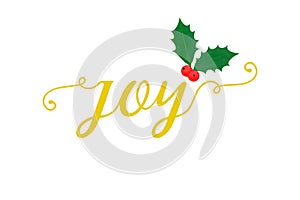 Joy text design with elegant typography and christmas berry on tip