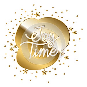 Joy time in gold lettering with stars