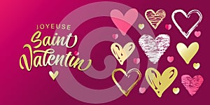 Joyeuse Saint Valentin French golden lettering - Happy Valentines Day with doodle sketch heart photo