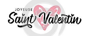 Joyeuse Saint Valentin french typography background with pink heart photo