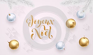 Joyeux Noel French Merry Christmas holiday golden decoration, gold hand drawn calligraphy font for greeting card white background.