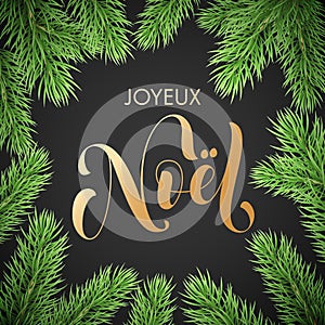 Joyeux Noel French Merry Christmas trendy golden quote calligraphy and fir branch wreath on black premium background for winter ho