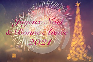 `Joyeux NoÃ«l & Bonne annÃ©e 2021` means `Merry Christmas and Happy New Year` in French.