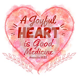 A Joyful Heart is Good Medicine