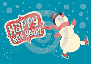 Joyful snowman skating on ice and wishes Happy New Year!