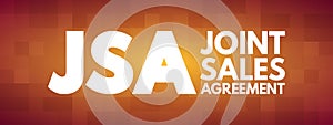 JSA - Joint Sales Agreement acronym, business concept background