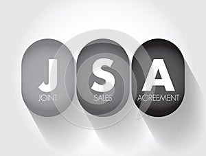 JSA - Joint Sales Agreement is an agreement authorizing a broker to sell advertising time for the brokered station in return for a