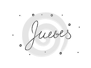 Jueves phrase handwritten with a calligraphy brush. Thursday in spanish. Modern brush calligraphy. Isolated word black photo