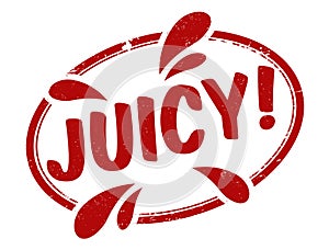 Juicy grunge rubber stamp