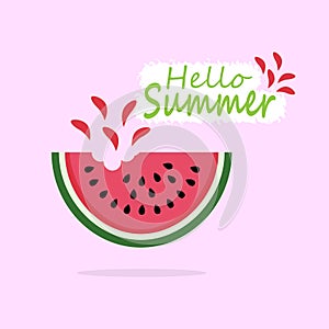 Juicy slice of watermelon and hello summer inscription.