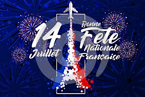 `14 Juillet - Bonne FÃÂªte Nationale FranÃÂ§ais` is the words for celebrate French Bastille Day in 14th July