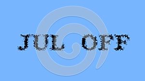 Jul Off smoke text effect sky isolated background