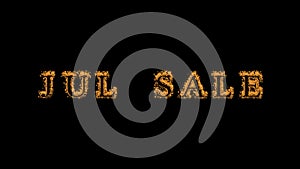 Jul Sale fire text effect black background