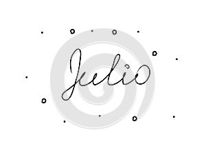 Julio phrase handwritten with a calligraphy brush. July in spanish. Modern brush calligraphy. Isolated word black photo