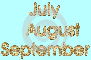 July August and September