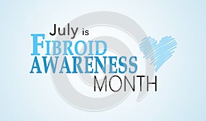 July is Fibroid Awareness Month photo
