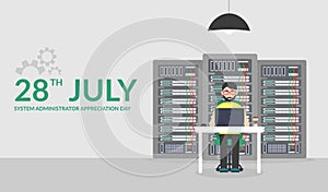 28 July System Administrator Appreciation Day. Vector illustration in flat style. Technologies Server Maintenance