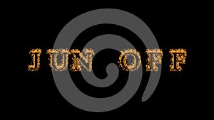 Jun Off fire text effect black background